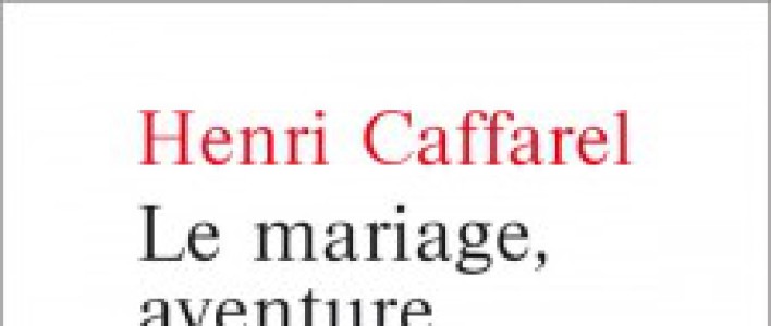 Le mariage, aventure de sainteté